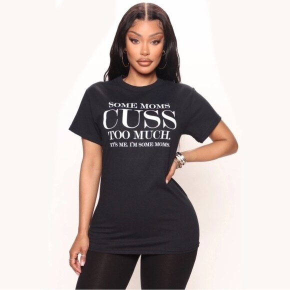 Fashion Nova ✦ Some Moms Cuss Too Much Graphic Tee ✦ Black Cotton Crew Neck S NW - Picture 1 of 14